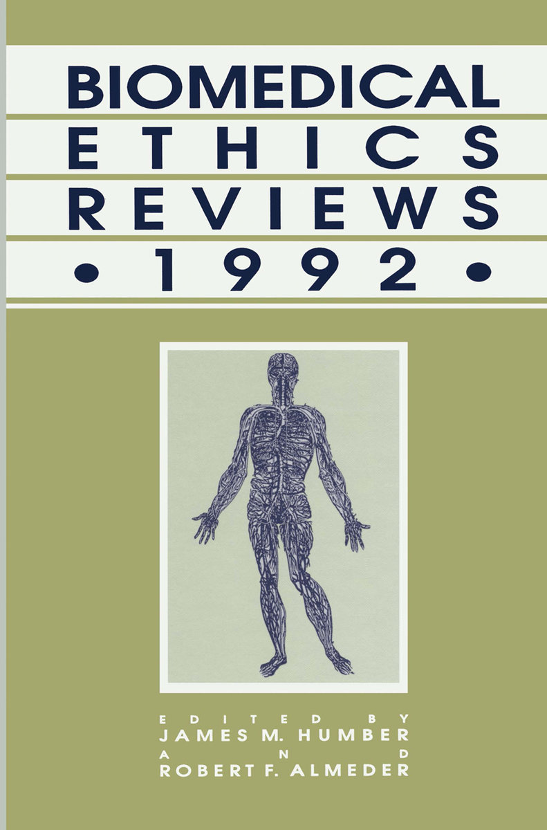 Biomedical Ethics Reviews · 1992