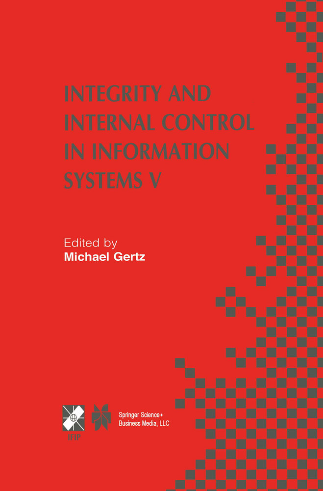 Integrity and Internal Control in Information Systems V