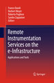 Remote Instrumentation Services on the e-Infrastructure