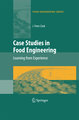 Case Studies in Food Engineering