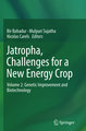 Jatropha, Challenges for a New Energy Crop