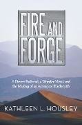 Fire and Forge