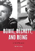 Bowie, Beckett, and Being