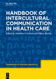 Handbook of Intercultural Communication in Health Care