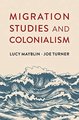 Migration Studies and Colonialism