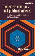 Collective Emotions and Political Violence