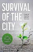 Survival of the City