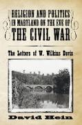 Religion and Politics in Maryland on the Eve of the Civil War