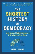 The Shortest History of Democracy