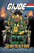 G.I. Joe: A Real American Hero-Rise of Serpentor