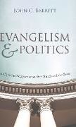 Evangelism and Politics