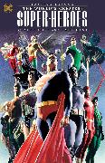 Justice League: The World's Greatest Superheroes by Alex Ross & Paul Dini (New E dition)