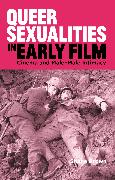 Queer Sexualities in Early Film