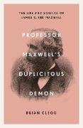 Professor Maxwell´s Duplicitous Demon