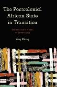 The Postcolonial African State in Transition