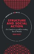 Structure and Social Action