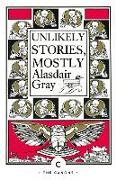 Unlikely Stories, Mostly