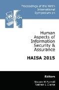 Proceedings of the Ninth International Symposium on Human Aspects of Information Security & Assurance (HAISA 2015)