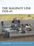 The Maginot Line 1928-45