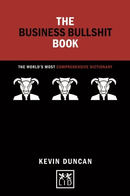 Business Bullshit Book: A Dictionary for Navigating the Jung