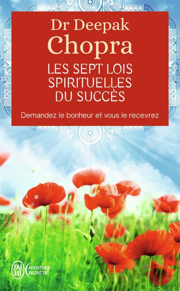 Les Sept Lois Spirituelles Du Succes