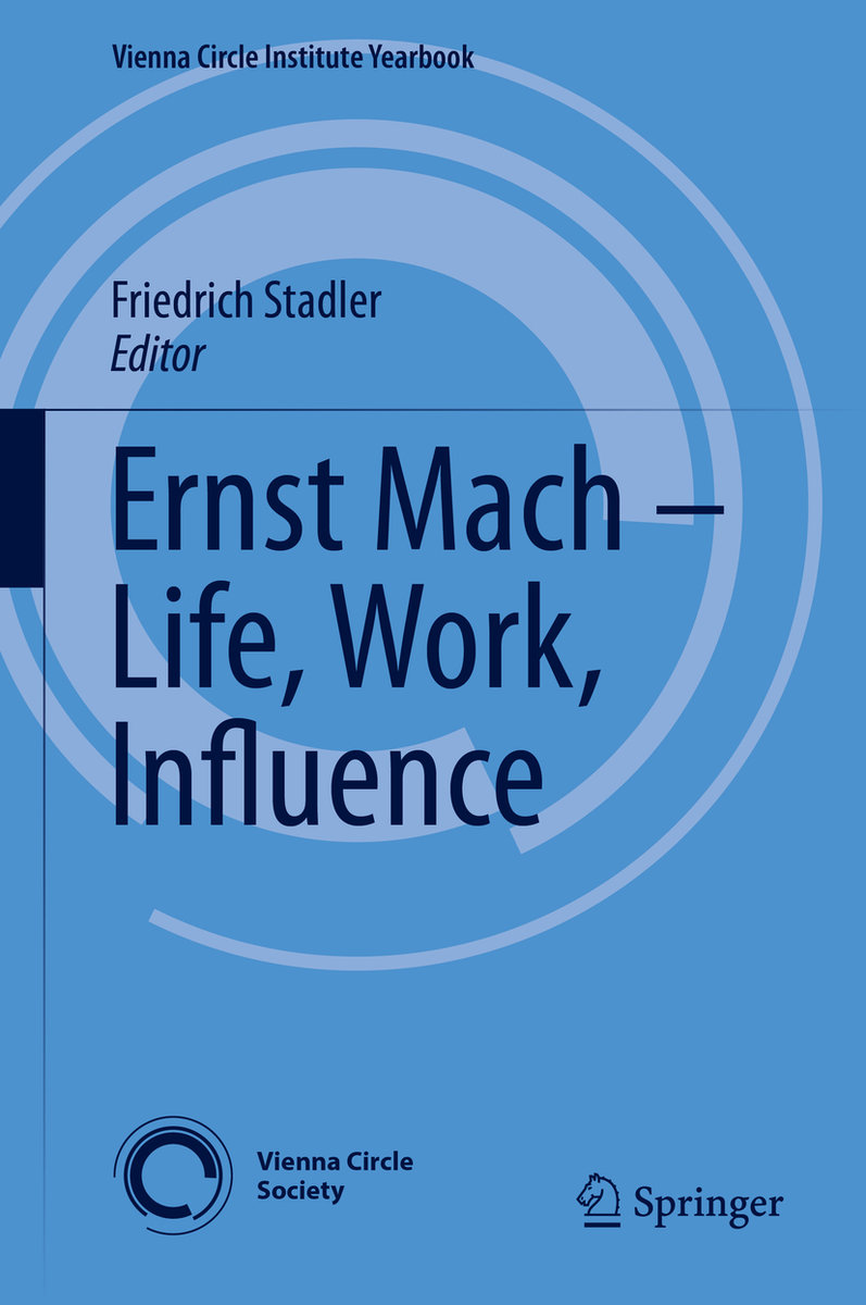 Ernst Mach - Life, Work, Influence