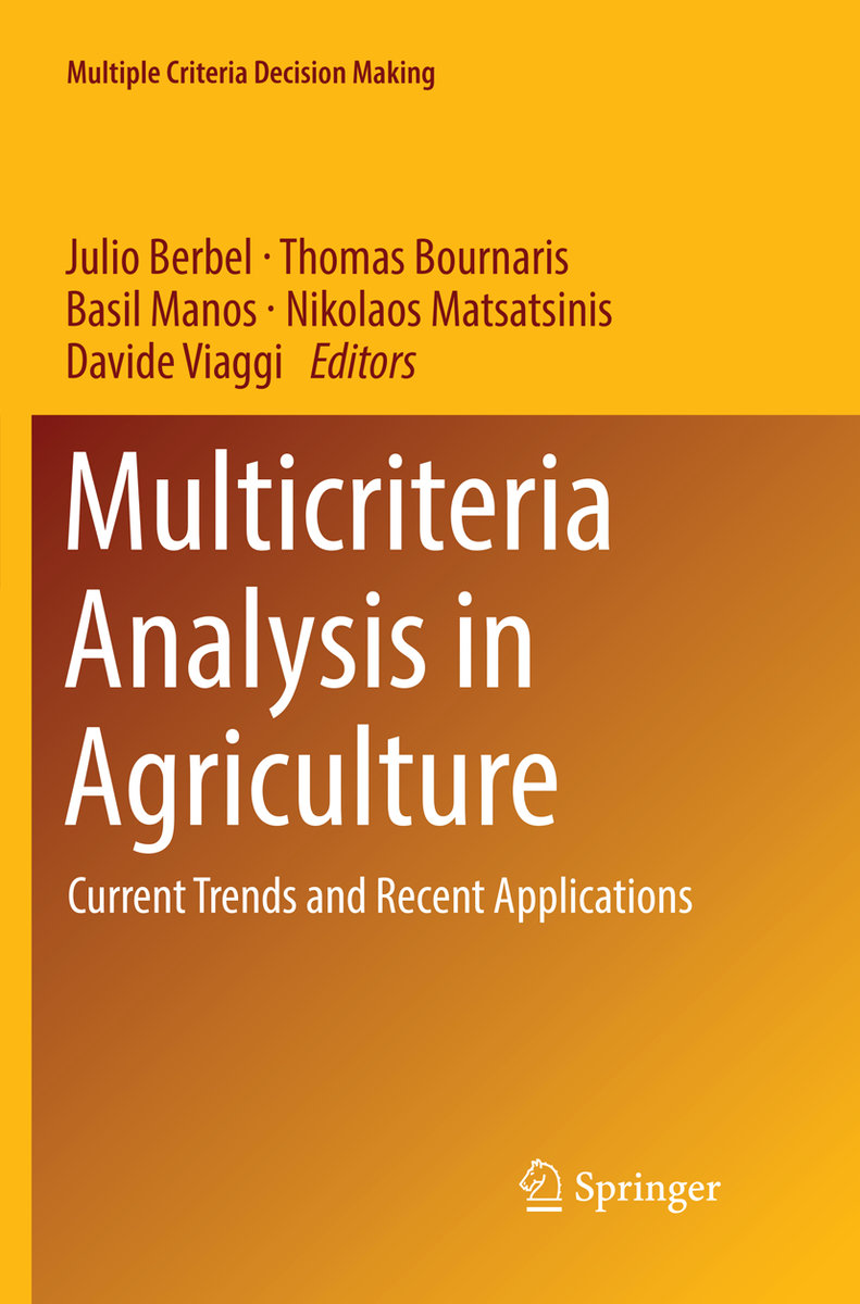 Multicriteria Analysis in Agriculture