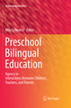 Preschool Bilingual Education