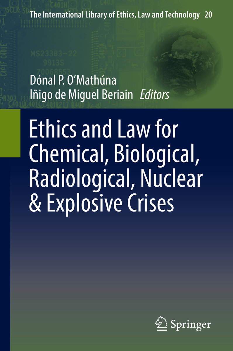 Ethics and Law for Chemical, Biological, Radiological, Nuclear & Explosive Crises