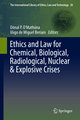 Ethics and Law for Chemical, Biological, Radiological, Nuclear & Explosive Crises