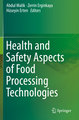 Health and Safety Aspects of Food Processing Technologies