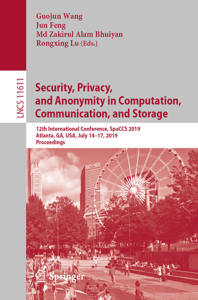 Security, Privacy, and Anonymity in Computation, Communication, and Storage