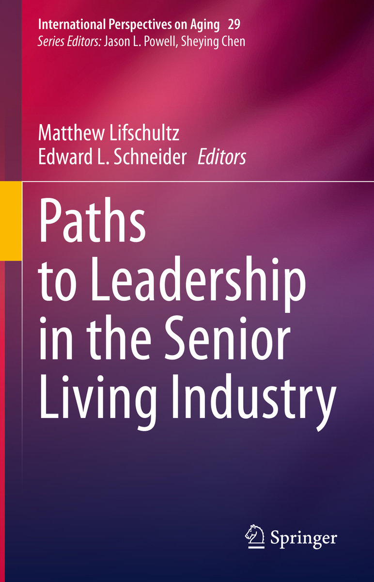 Paths to Leadership in the Senior Living Industry