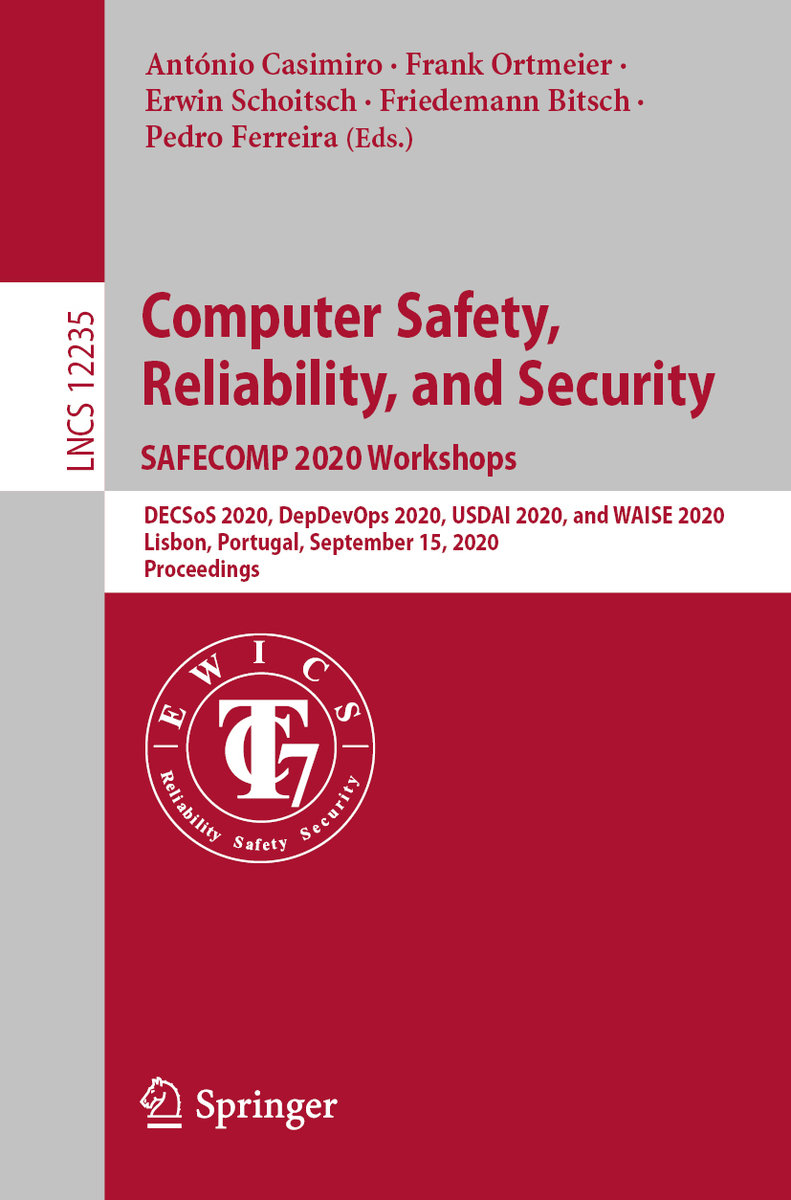 Computer Safety, Reliability, and Security. SAFECOMP 2020 Workshops