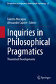 Inquiries in Philosophical Pragmatics