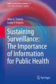 Sustaining Surveillance: The Importance of Information for Public Health