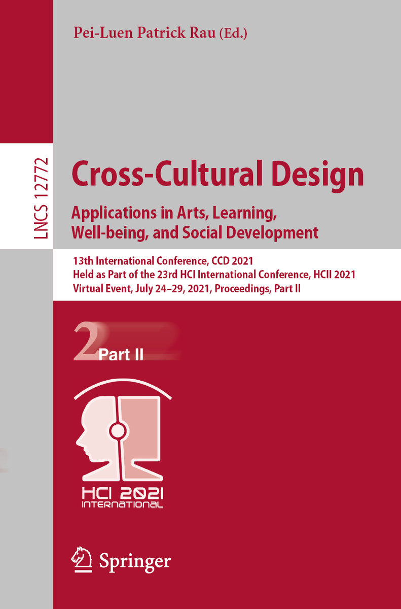 Cross-Cultural Design. Applications in Arts, Learning, Well-being, and Social Development