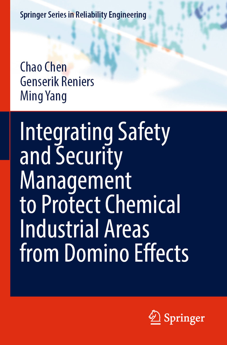 Integrating Safety and Security Management to Protect Chemical Industrial Areas from Domino Effects