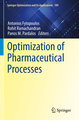 Optimization of Pharmaceutical Processes