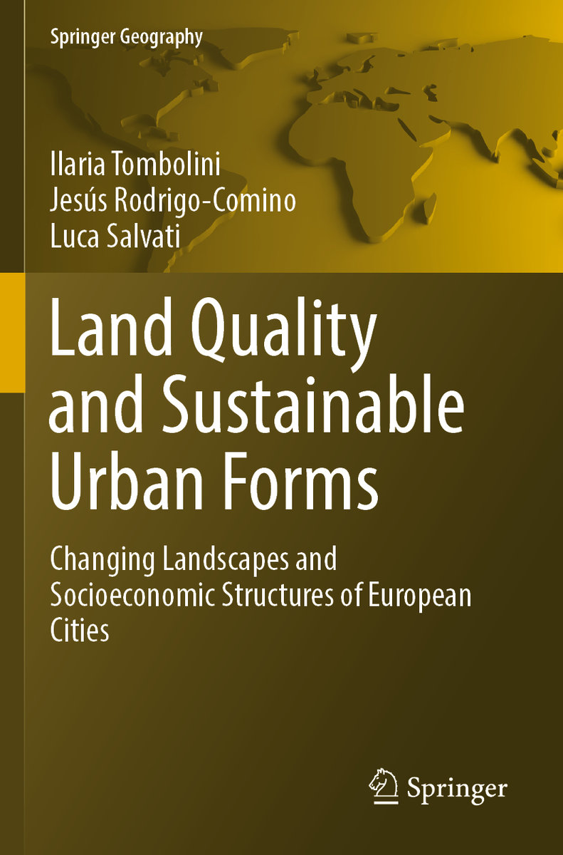 Land Quality and Sustainable Urban Forms