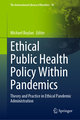 Ethical Public Health Policy Within Pandemics