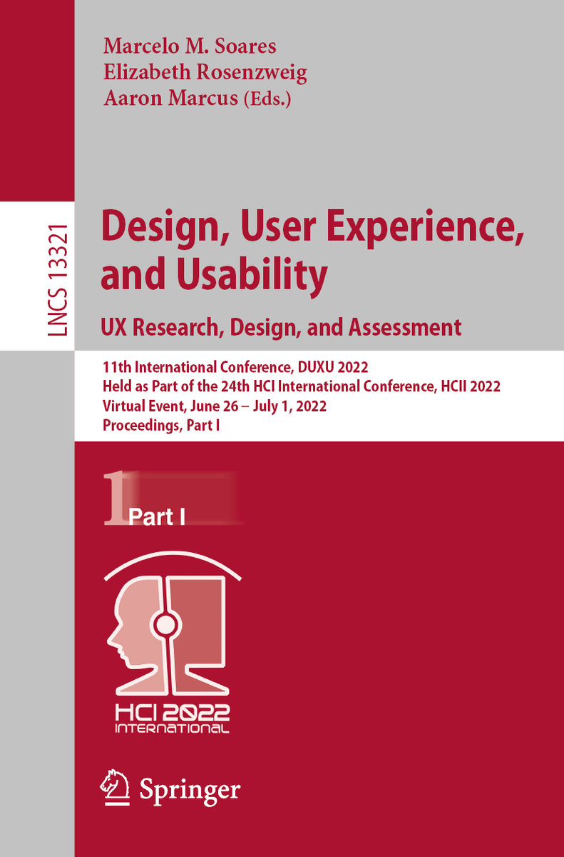 Design, User Experience, and Usability: UX Research, Design, and Assessment