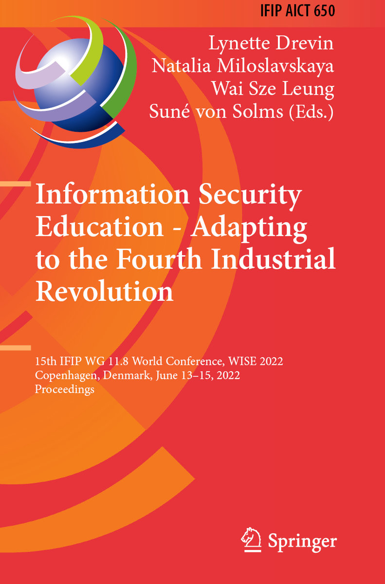 Information Security Education - Adapting to the Fourth Industrial Revolution