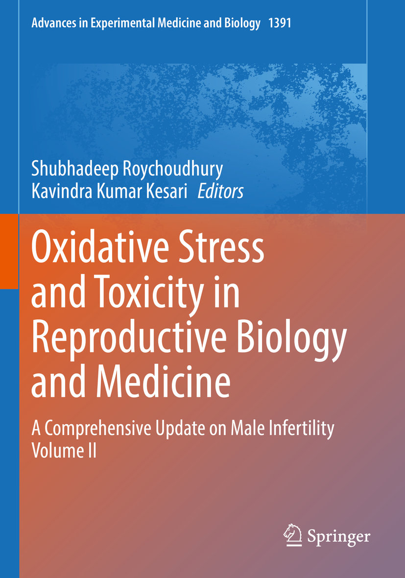 Oxidative Stress and Toxicity in Reproductive Biology and Medicine