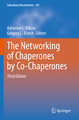 The Networking of Chaperones by Co-Chaperones