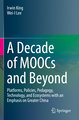 A Decade of MOOCs and Beyond