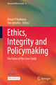 Ethics, Integrity and Policymaking