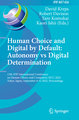 Human Choice and Digital by Default: Autonomy vs Digital Determination