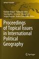 Proceedings of Topical Issues in International Political Geography