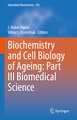 Biochemistry and Cell Biology of Ageing: Part III Biomedical Science